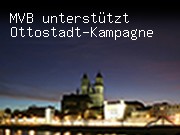 MVB unterstützt Ottostadt-Kampagne